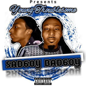 Sad6oy Bad6oy (Explicit)