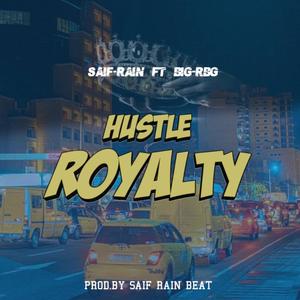 Hustle Royalty (feat. Big-Rbg)
