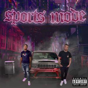 SportMode (feat. 1200Cmugga) [Explicit]