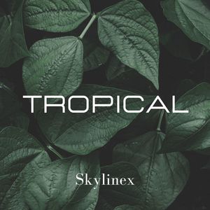Tropical
