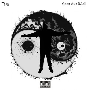 Good And Bad (Explicit)