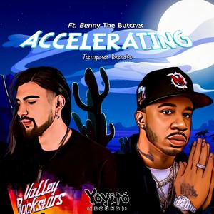 ACCELERATING (May We All Be Wealthy) (feat. Benny The Butcher) [Radio Edit] [Explicit]