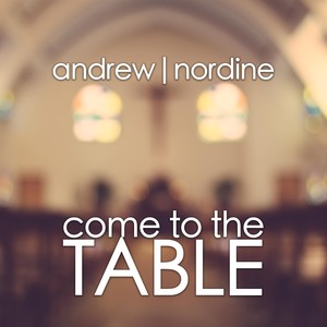 Come to the Table