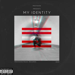 My Identity (Explicit)