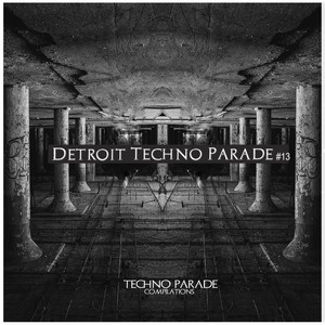Detroit Techno Parade #13