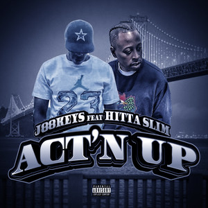 Act'n Up (Explicit)