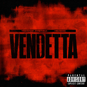 VENDETTA (Explicit)