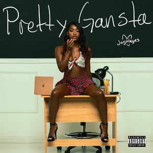 Pretty Gansta (Explicit)