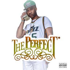 The Perfect Tape (Explicit)