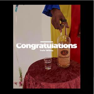 Congrats (Pour Up)