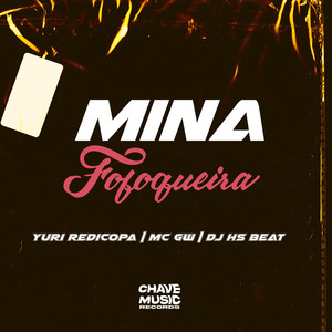 Mina Fofoqueira (Explicit)