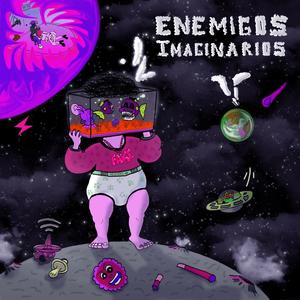 Enemigos imaginarios (Explicit)