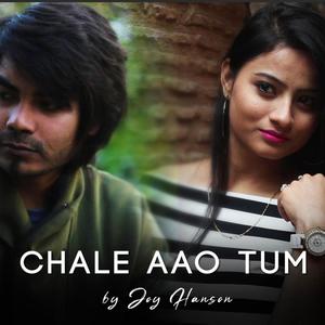 Chale Aao Tum (feat. Vishal Dimri & Tara Bisht)