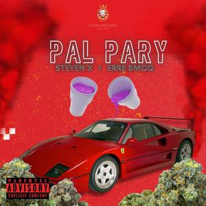 Pal pary (feat. Steven x) [Explicit]