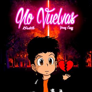 No Vuelvas (Explicit)