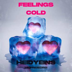 Feelings Cold (Explicit)