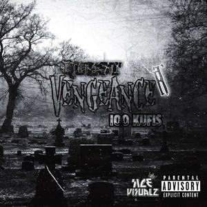 Vengeance (feat. 100 Kufis) [Explicit]