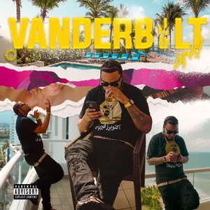 Vanderbilt (Explicit)
