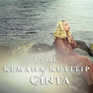 Kemana Kutitip Cinta