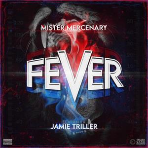 Fever (feat. Jamie Triller) (Explicit)