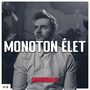 Monoton élet