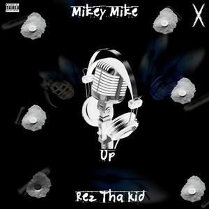 Up (feat. Rez Tha Kid) [Explicit]