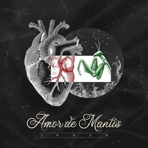 Amor de mantis (Explicit)