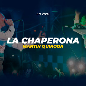 La Chaperona (En Vivo)