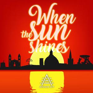 When The Sun Shines