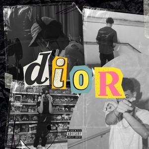 Dior (Explicit)