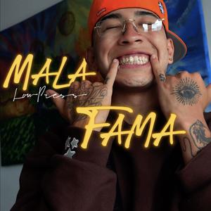 MALA FAMA (Explicit)