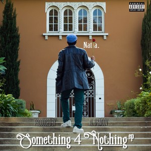 Something 4 Nothing (Explicit)