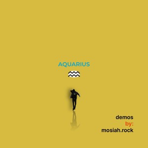 Aquarius (demos) [Explicit]