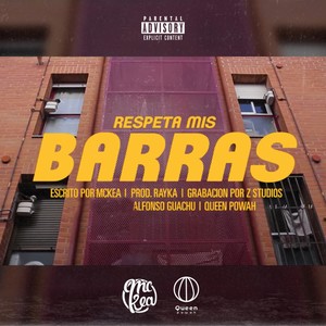 Respeta Mis Barras (Explicit)