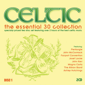 Celtic: The Essential 30 Collection Disc 1