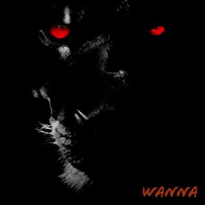 Wanna (Explicit)