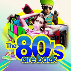 The 80's Are Back, Vol. 2