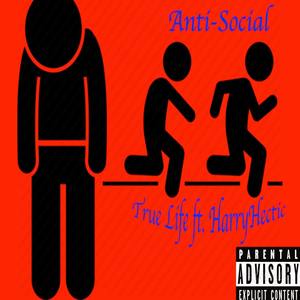 [Anti-Social] (feat. HarryHectic) (Explicit)