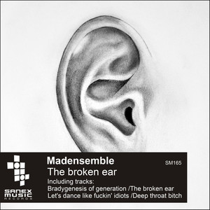 The Broken Ear (Explicit)