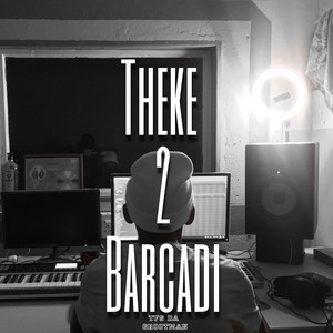 Theke 2 Barcadi