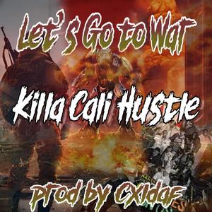 Let's Go to War (feat. prod. Cxldaf) [Explicit]