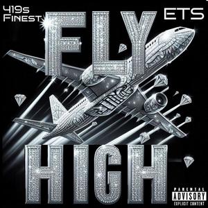 Fly High (Explicit)