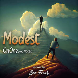 Modest (feat. MOO$E) (Sir Freak Remix|Explicit)