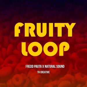 Fruity Loop (feat. Natural Sound)