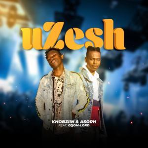 uZesh (feat. Asorh & Gqom-Lord)