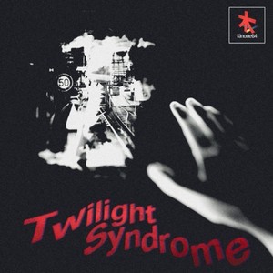 Twilight Syndrome