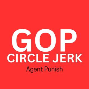 GOP Circle Jerk (Explicit)