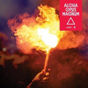 Aloha Opus Magnum vol. 2 (Explicit)