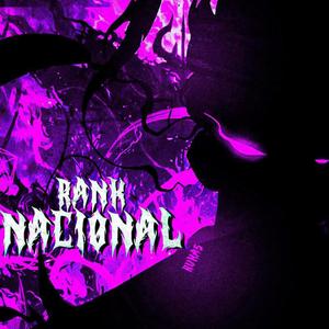 RANK NACIONAL (feat. Trinityzin) (Explicit)