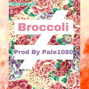 Broccoli (Explicit)